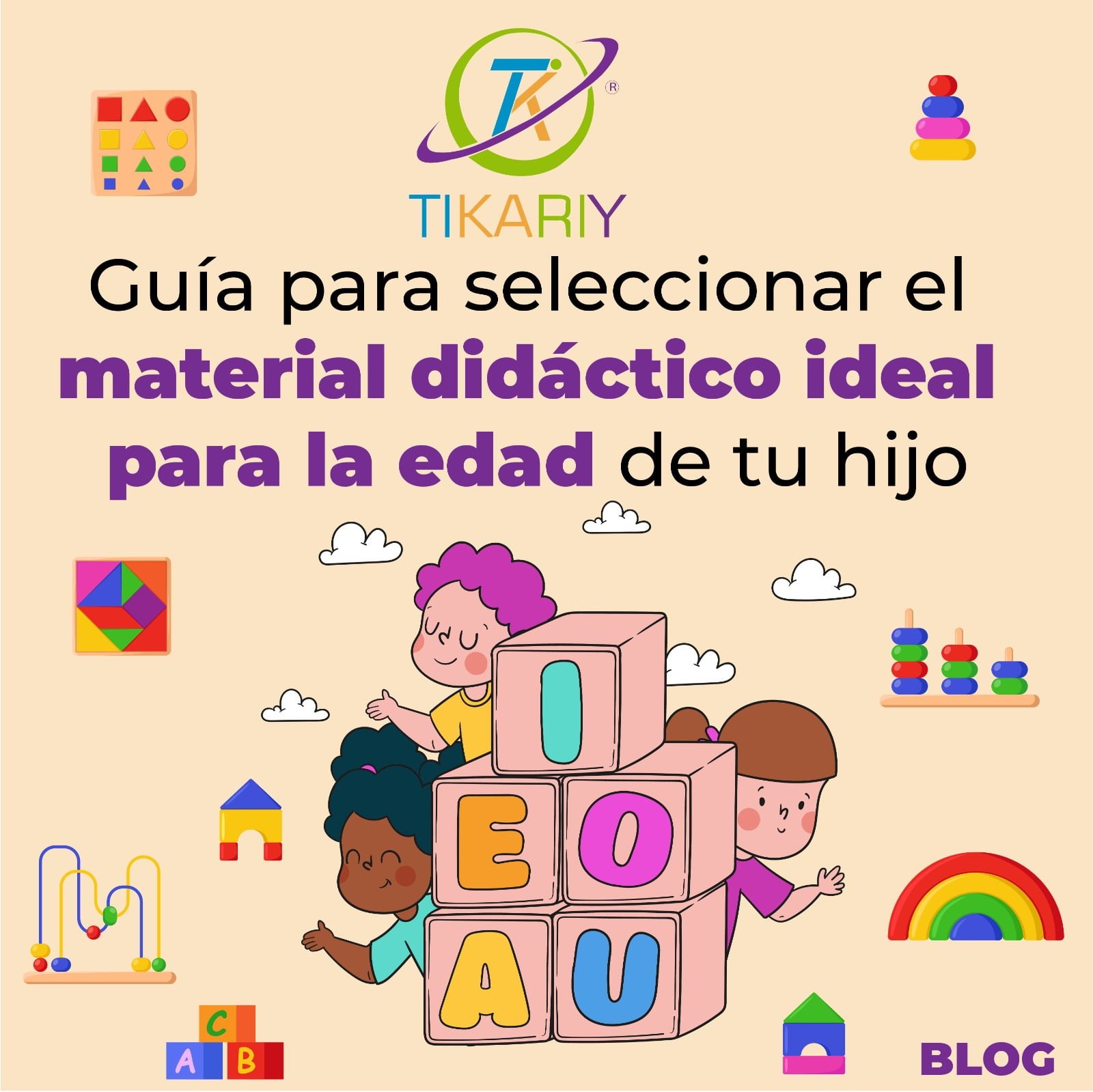 PAIPI. Material didáctico ideal para la edad de tu hijo